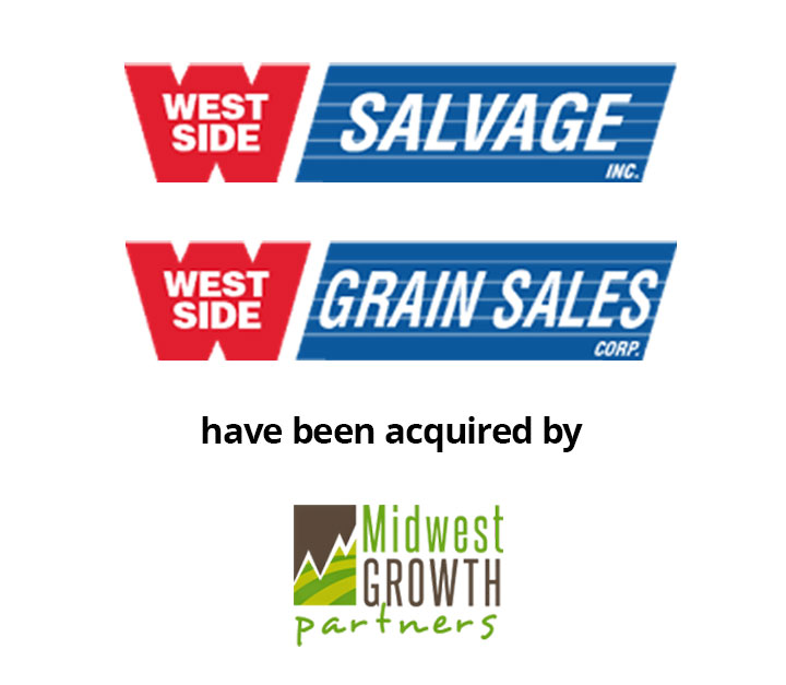 West Side Salvage and West Side Grain Sales Have Been acquired By Midwest Growth Partners